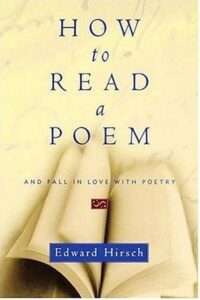 How to Read a Poem and Fall in Love with Poetry by Edward Hirsch - ebooksgallery - Free read and download pdf book online