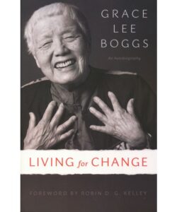 Living for change by Grace Lee Boggs - ebooksgallery.com Free read and download pdf book online