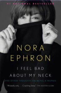 I Feel Bad About My Neck by Nora Ephron - ebooksgallery.com Free read and download PDF english book online
