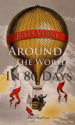 Around the World in Eighty Days by Jules Verne - ebooksgallery.com Free read and download pdf book online