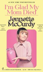 I'm Glad My Mom Died by Jennette McCurdy - ebooksgallery.com Free read and download pdf book online