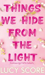 Things We Hide from the Light by Lucy Score - ebooksgallery.com Free read and download PDF book online
